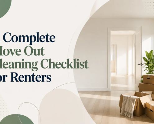 A Complete Move Out Cleaning Checklist for Renters